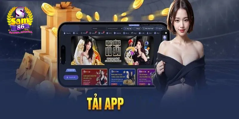 Hướng Dẫn Tải Sam86 Trên iPhone trải nghiệm mọi lúc, mọi nơi 2 Vì Sao Nên Tải Sam86 Trên iPhone?